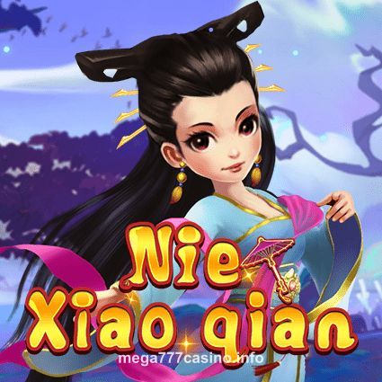 Nie Xiaoqian mega777